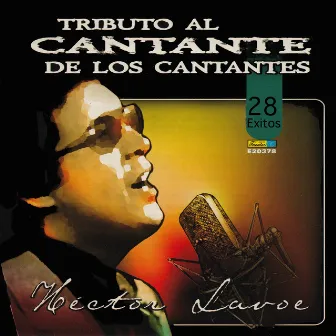 Tributo al Cantante de los Cantantes: Hector Lavoe by Los Titanes