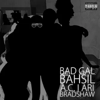 Bad Gal by Bahsil