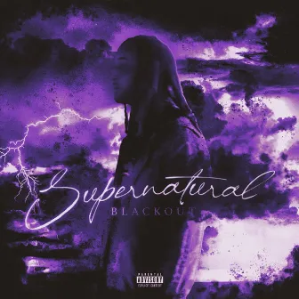 Supernatural by 300Blackout