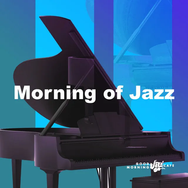 Morning of Jazz