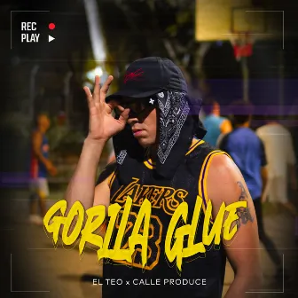 Gorila Glue by El Teo