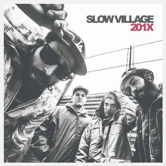 201X by Slow Village