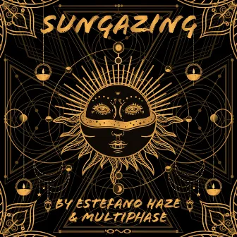 Sungazing by Estefano Haze