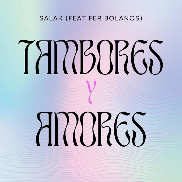 Tambores y Amores