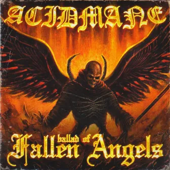 Ballad Of Fallen Angels by ACIDMANE