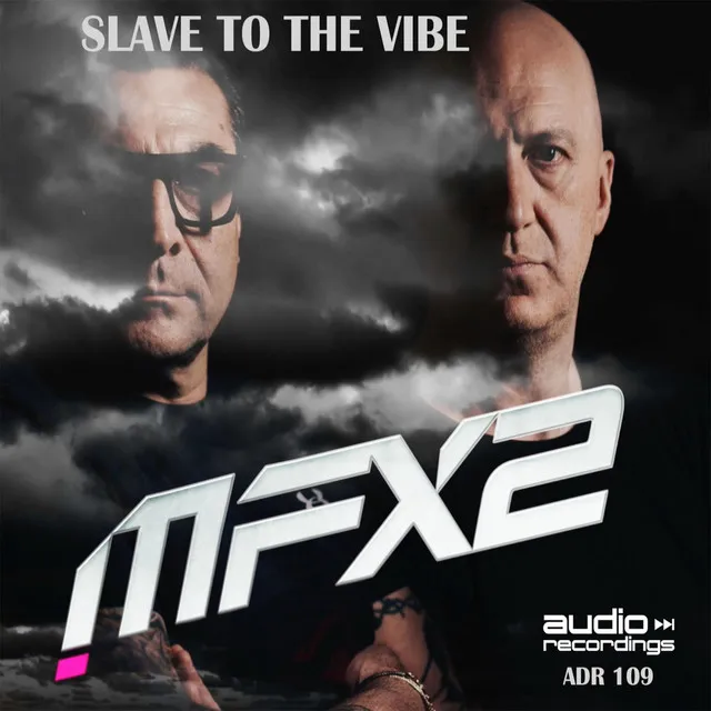 Slave to the Vibe - Original Mix