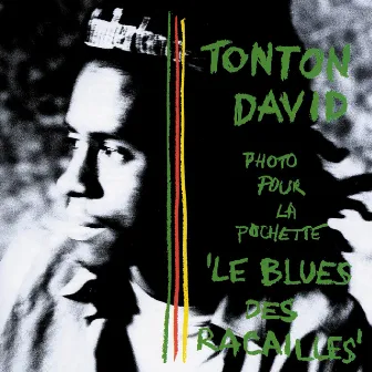 Le blues des racailles by Tonton David