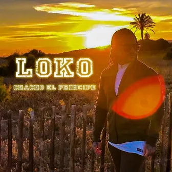 Loko by Chacho El Príncipe