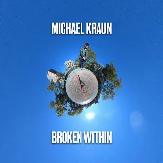 Broken Within by Michael Kraun