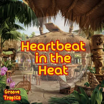 Heartbeat in the Heat by Latin Masters