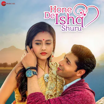 Hone De Ishq Shuru by Rajesh Sharma