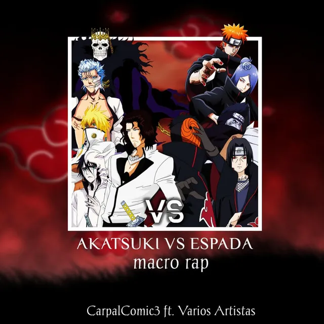 Akatsuki vs Espada Macro Rap