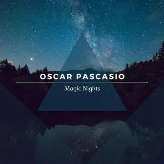 Magic Nights by Oscar Pascasio