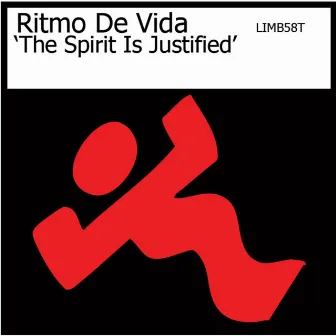 The Spirit Is Justified by Ritmo De Vida