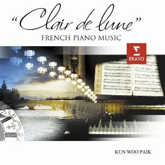 Clair de lune. French Piano Music by Kun-Woo Paik