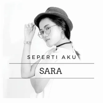 Seperti Aku by Sara