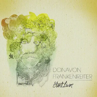 Start Livin' by Donavon Frankenreiter