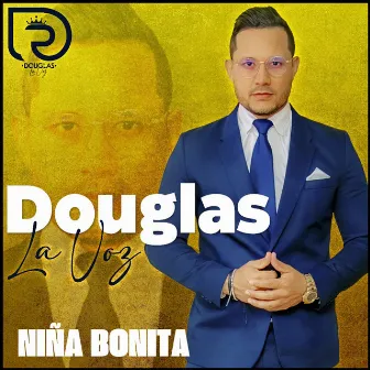 Niña Bonita (En Vivo) by Douglas La Voz