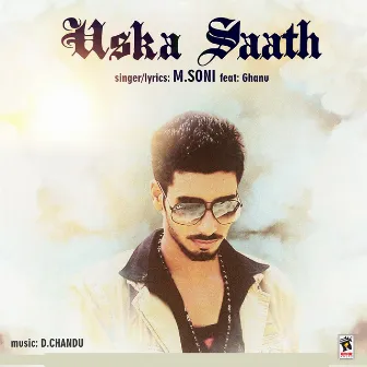 Uska Saath (feat. Ghanu) by M Soni