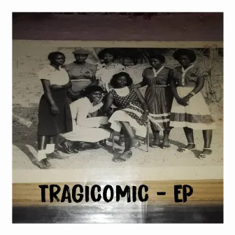 TRAGICOMIC by Black Bandits ZM