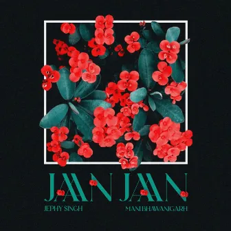 Jaan Jaan by Taran