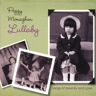 Lullaby by Peggy Monaghan