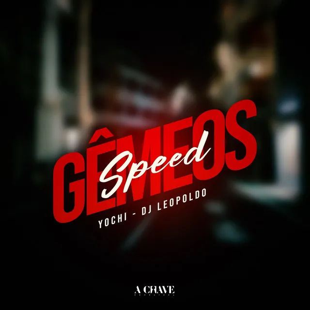 Gêmeos - Speed