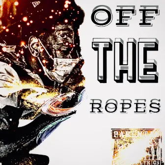 OFF The Ropes by Lil Kenny