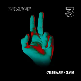 Demons (Calling Marian remix) by GRANDE