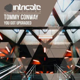 You Got Upgraded by Tommy Conway