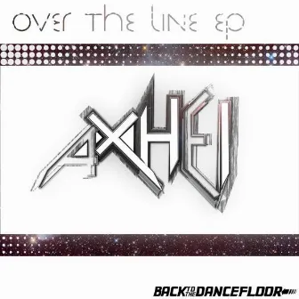 Over The Line by Axhel