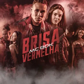 Brisa Vermelha by MC BDK