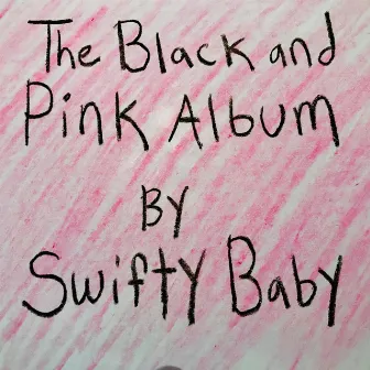 The Black and Pink Album by 