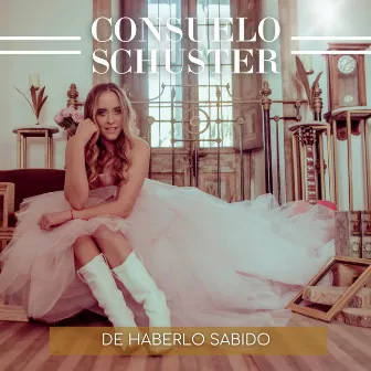 De Haberlo Sabido by Consuelo Schuster