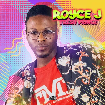 Fresh Prince by Royce J