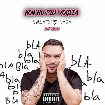 Non ho più voglia by Salvatore Saba