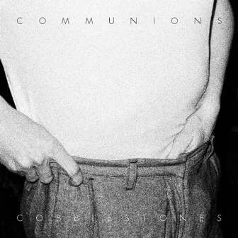 Cobblestones by Communions