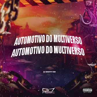 Automotivo do Multiverso by DJ Shotty 061