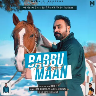 Babbu Maan The Legend by Mad-E