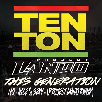 This Generation by Project Lando