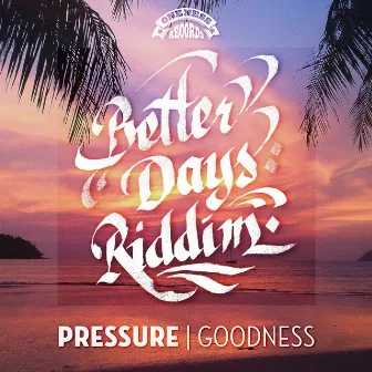 Goodness by Pressure