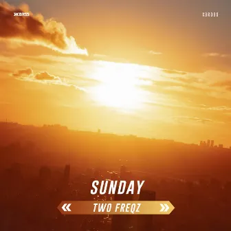 Sunday by Two Freqz