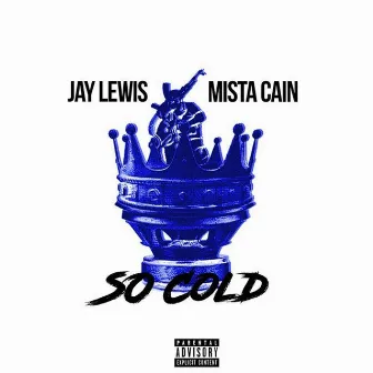 So Cold by Jay Lewis