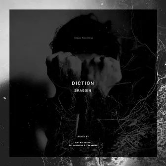 Braggin by Diction