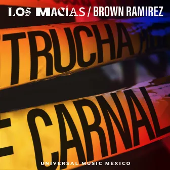 Trucha Carnal by Los Macías