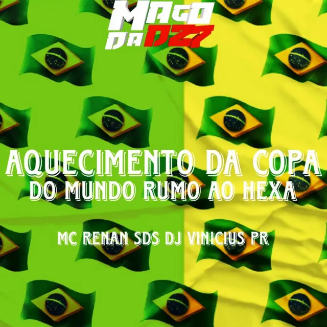 AQUECIMENTO DA COPA DO MUNDO RUMO AO HEXA