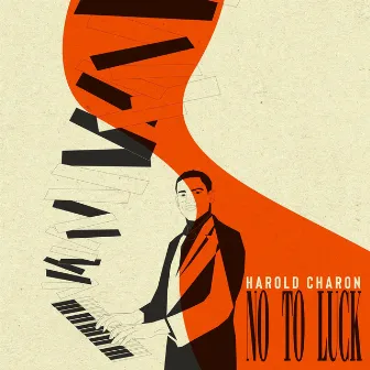 No To Luck by Harold Charon