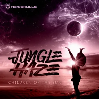 Childen of The Sun by Jungle Haze