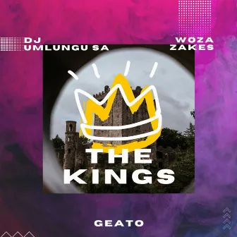 The Kings by Dj UmlunguSA