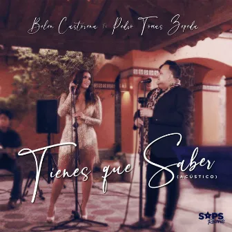 Tienes Que Saber (Acústico) by Unknown Artist